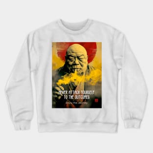 Puff Sumo: Never Attach Yourself to the Outcomes Crewneck Sweatshirt